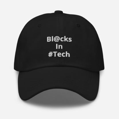 Bl@cks In #Tech Custom Embroidered Dad Hat - Colors